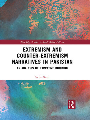 cover image of Extremism and Counter-Extremism Narratives in Pakistan